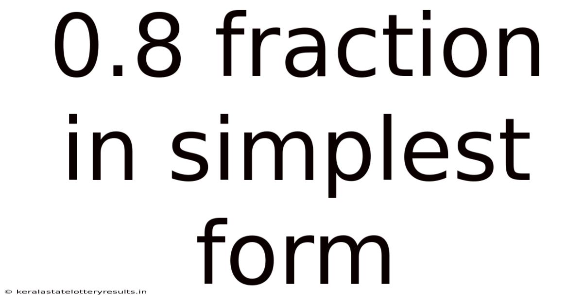 0.8 Fraction In Simplest Form