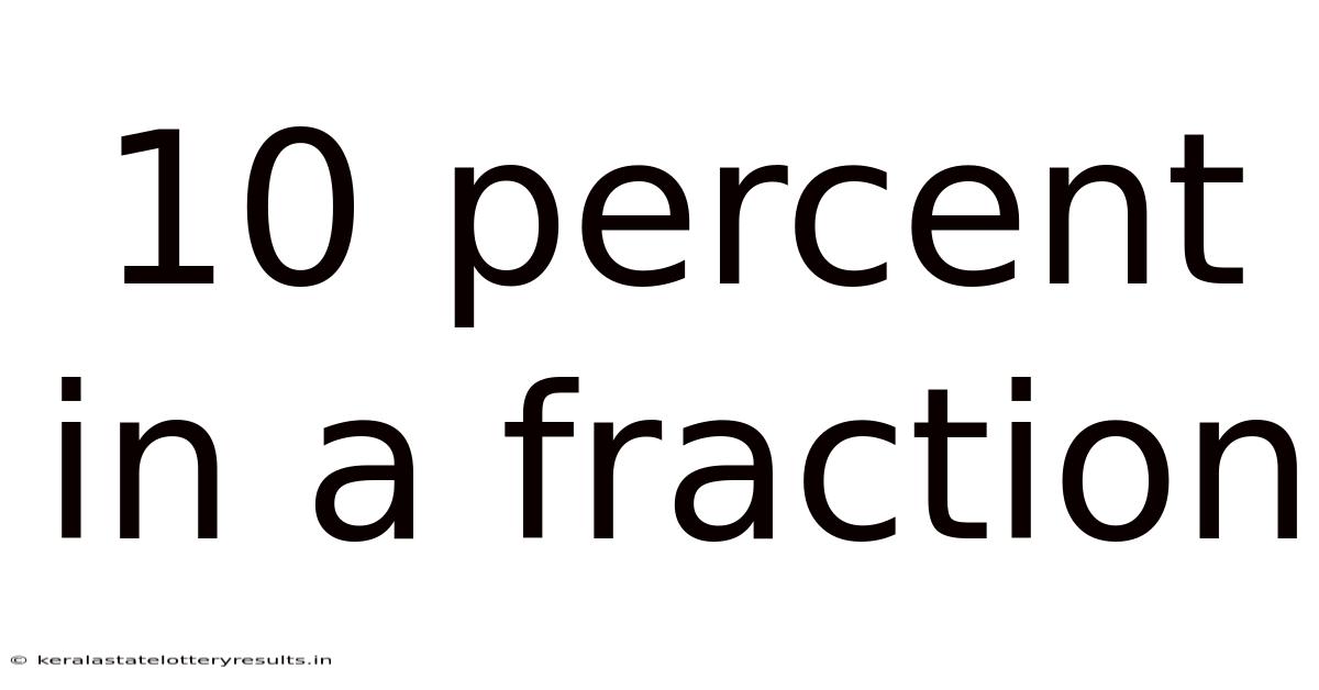 10 Percent In A Fraction