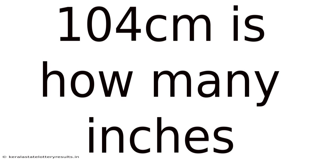 104cm Is How Many Inches