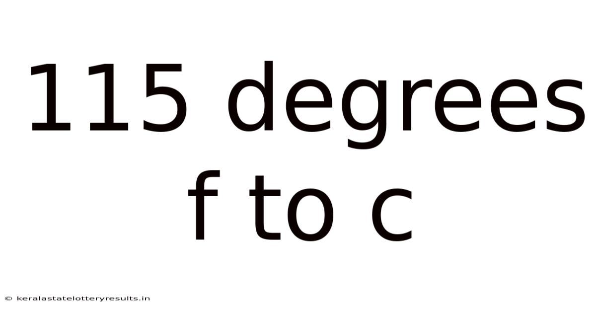 115 Degrees F To C