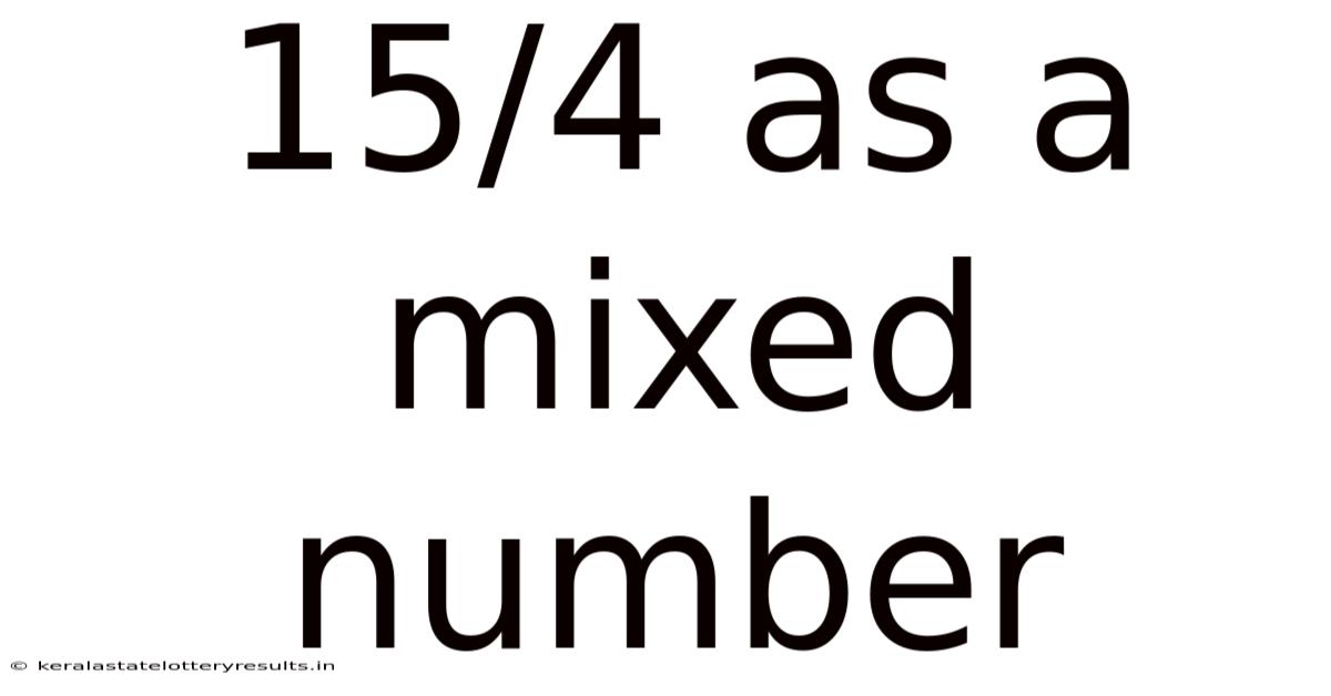 15/4 As A Mixed Number