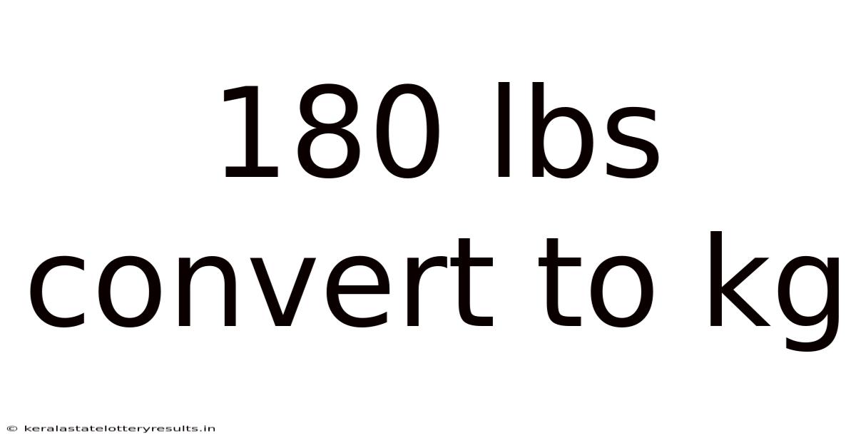 180 Lbs Convert To Kg