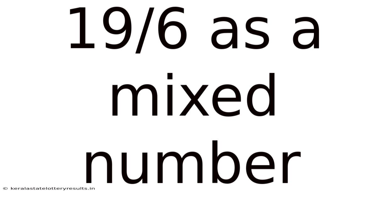19/6 As A Mixed Number