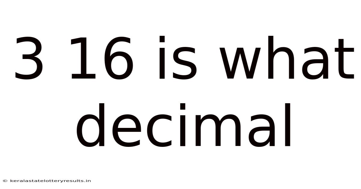 3 16 Is What Decimal