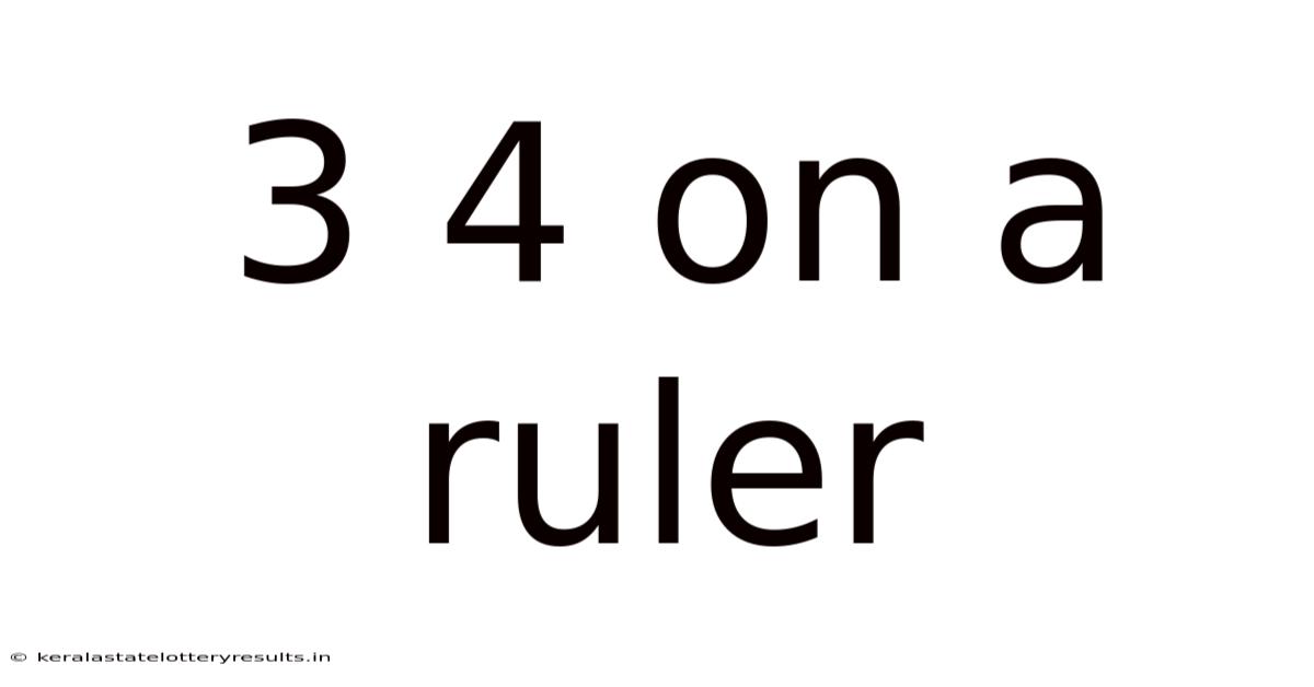 3 4 On A Ruler