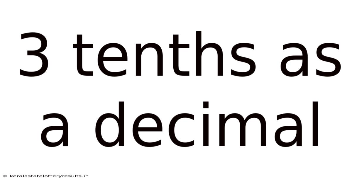 3 Tenths As A Decimal