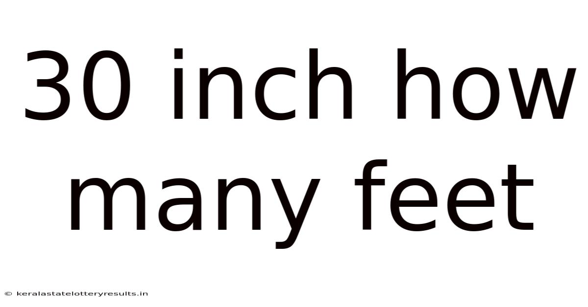 30 Inch How Many Feet