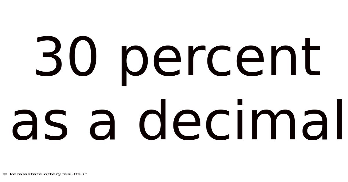 30 Percent As A Decimal
