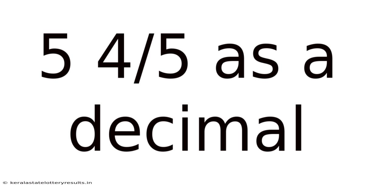 5 4/5 As A Decimal