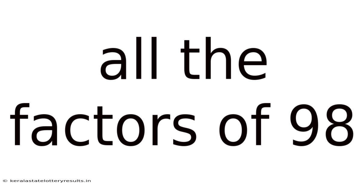 All The Factors Of 98