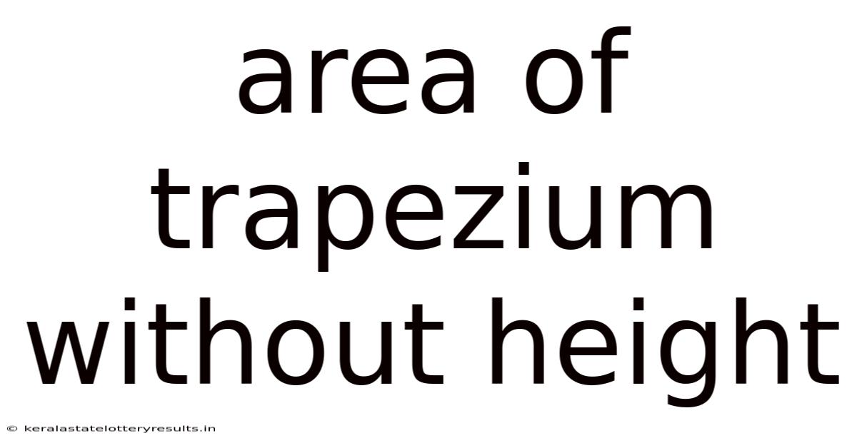 Area Of Trapezium Without Height