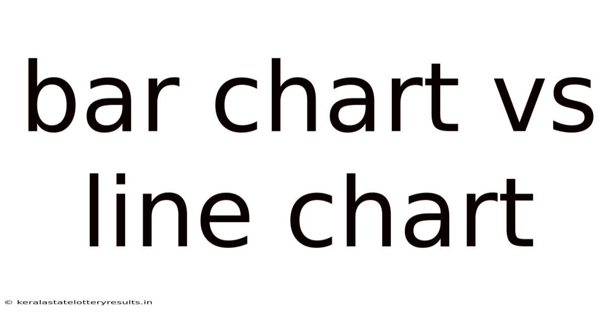 Bar Chart Vs Line Chart
