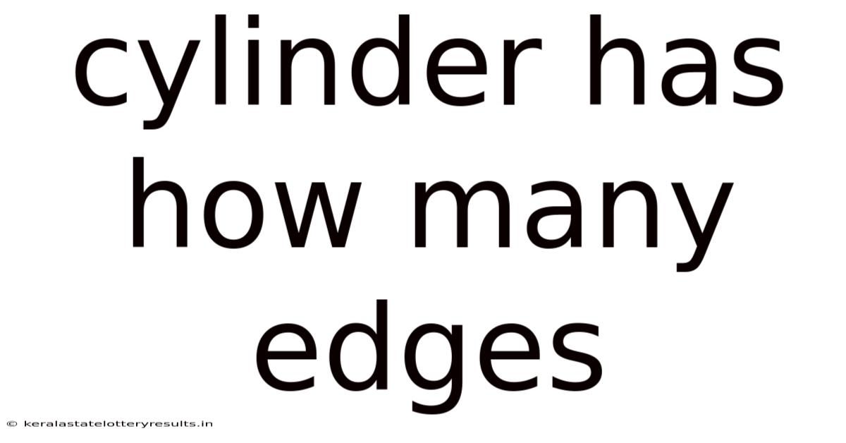 Cylinder Has How Many Edges