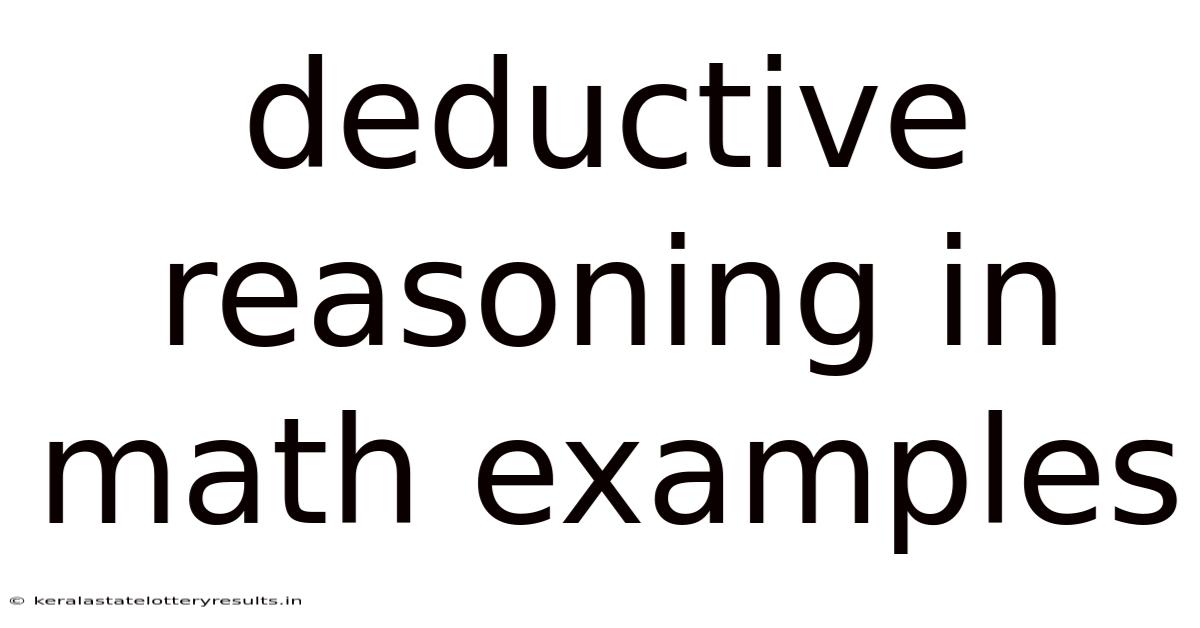 Deductive Reasoning In Math Examples