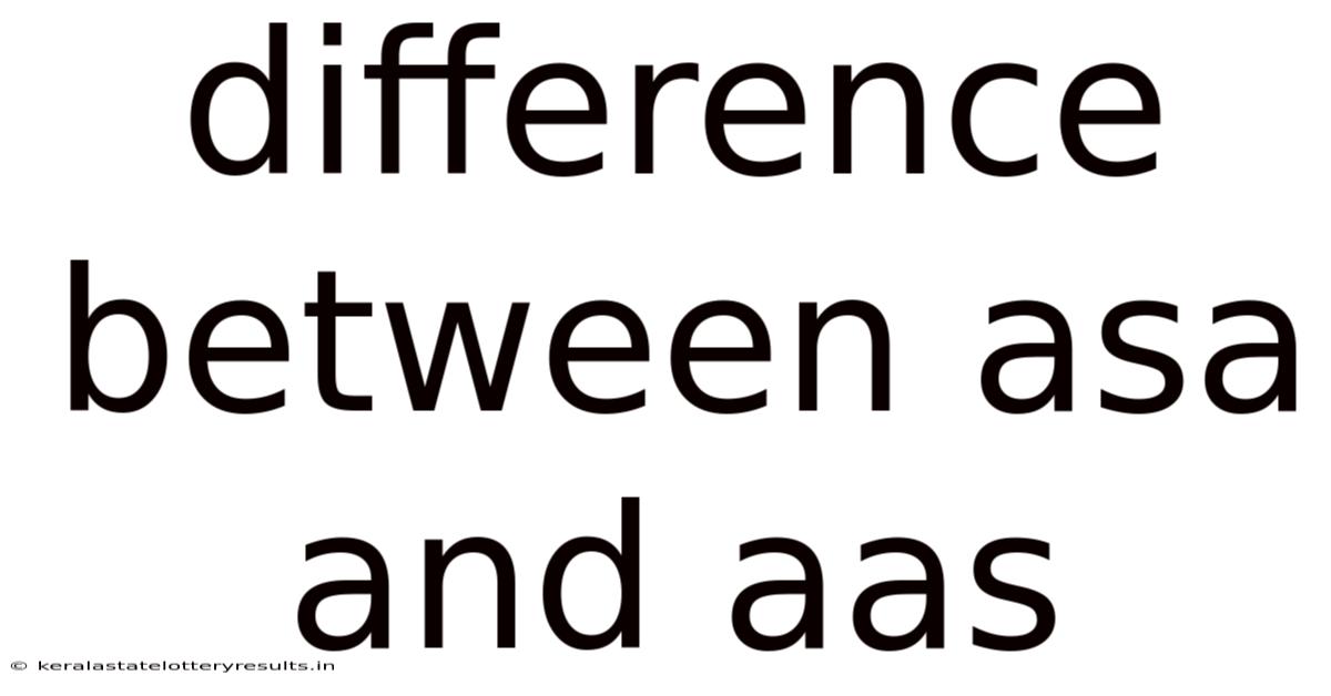 Difference Between Asa And Aas