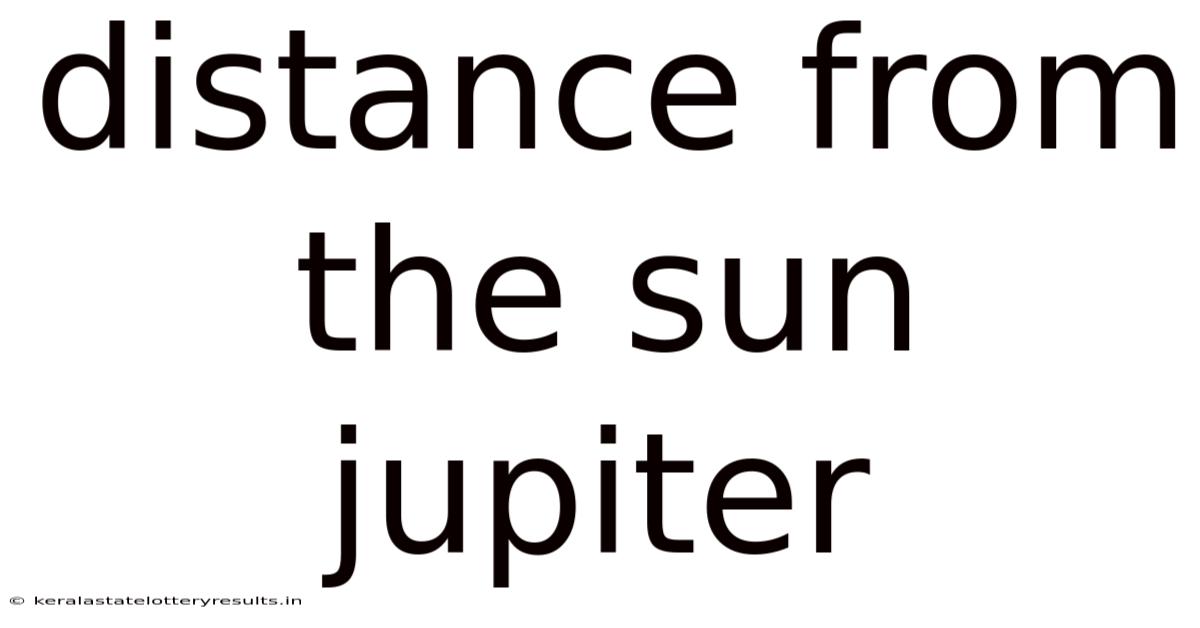 Distance From The Sun Jupiter