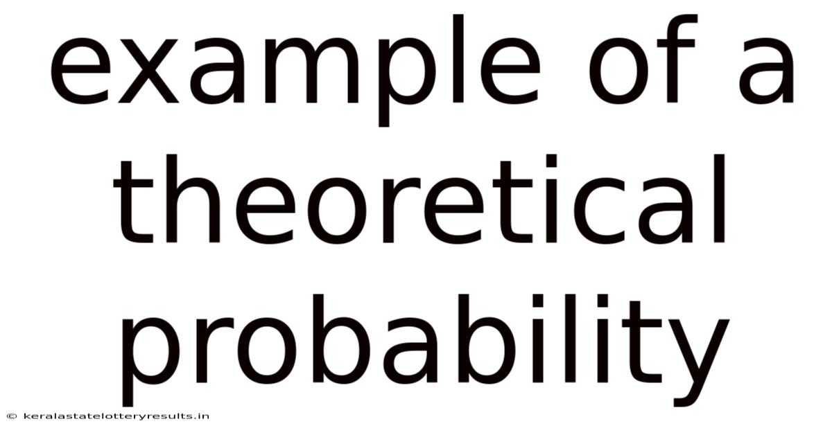 Example Of A Theoretical Probability