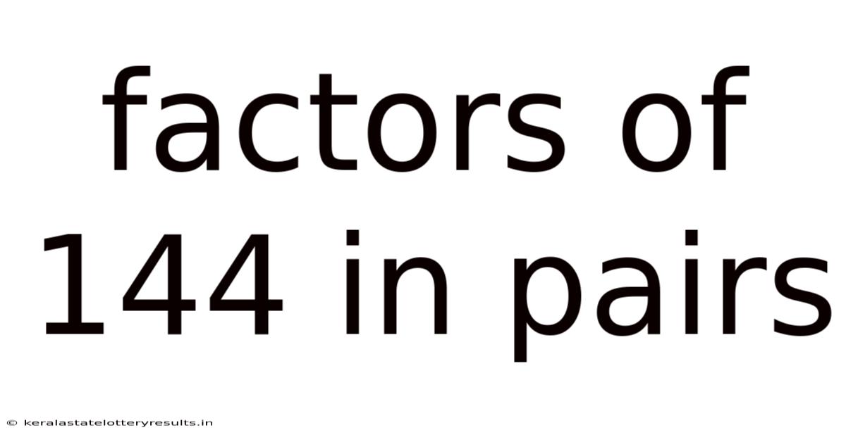 Factors Of 144 In Pairs