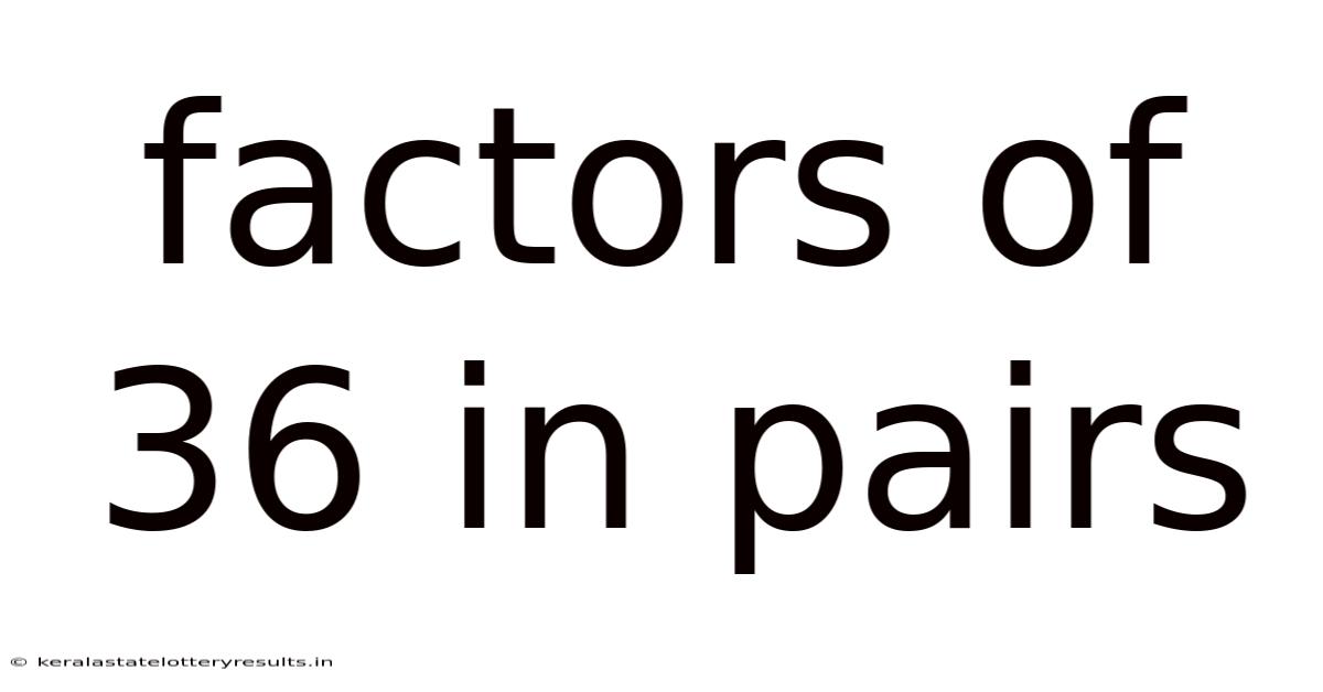 Factors Of 36 In Pairs