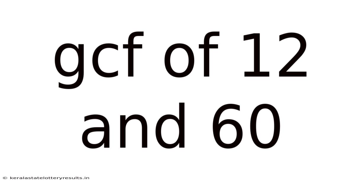 Gcf Of 12 And 60