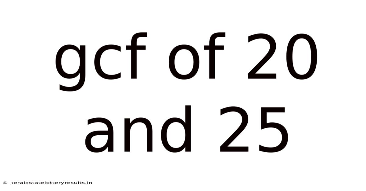 Gcf Of 20 And 25