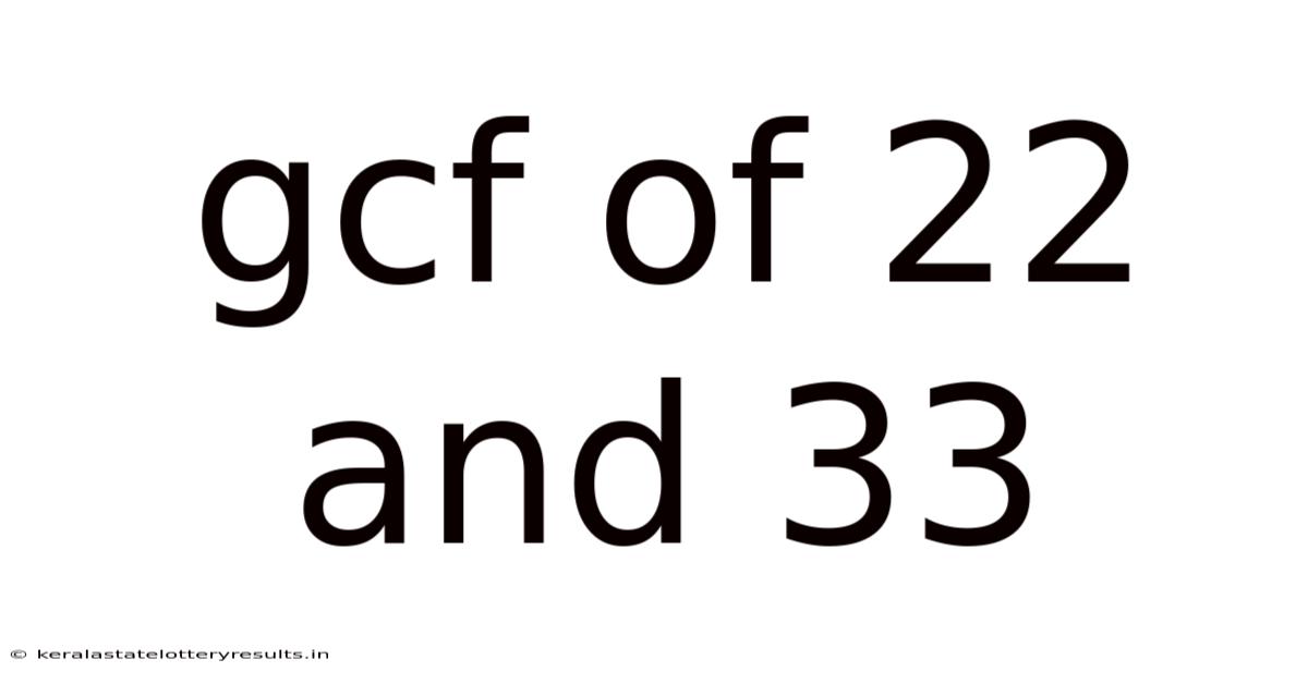 Gcf Of 22 And 33