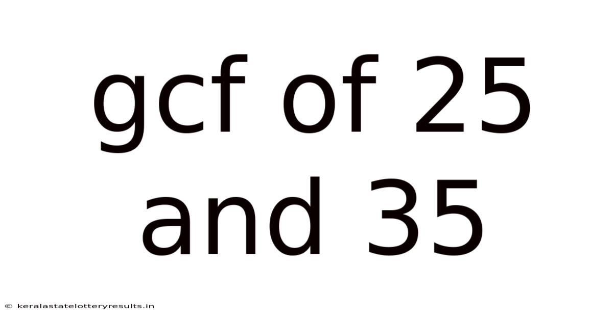Gcf Of 25 And 35