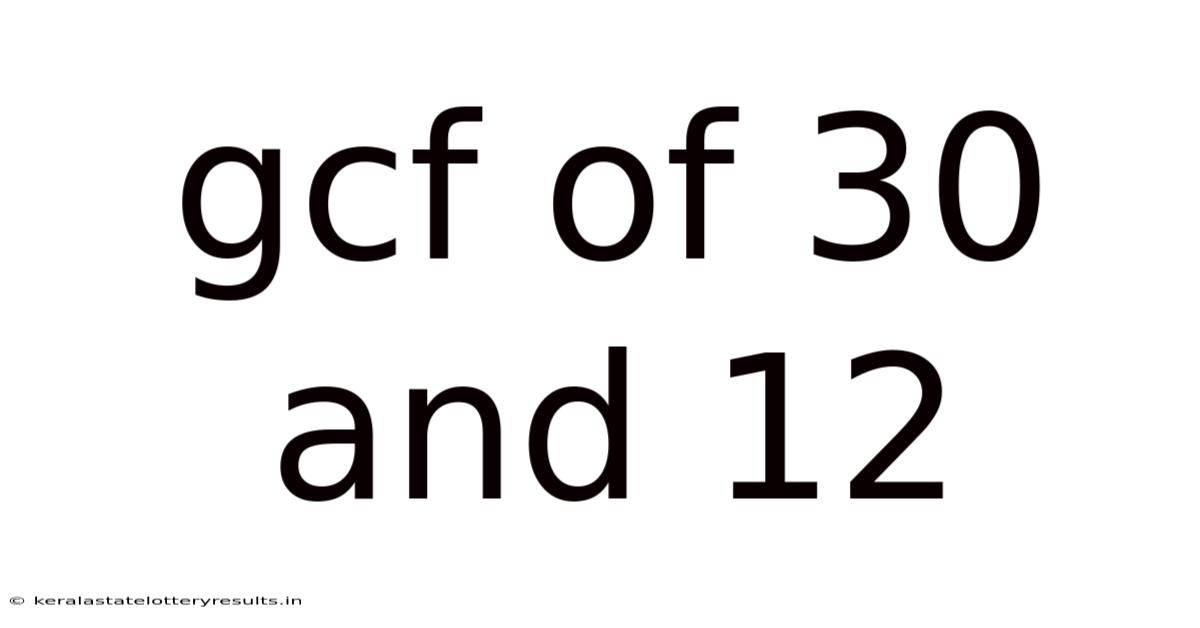 Gcf Of 30 And 12