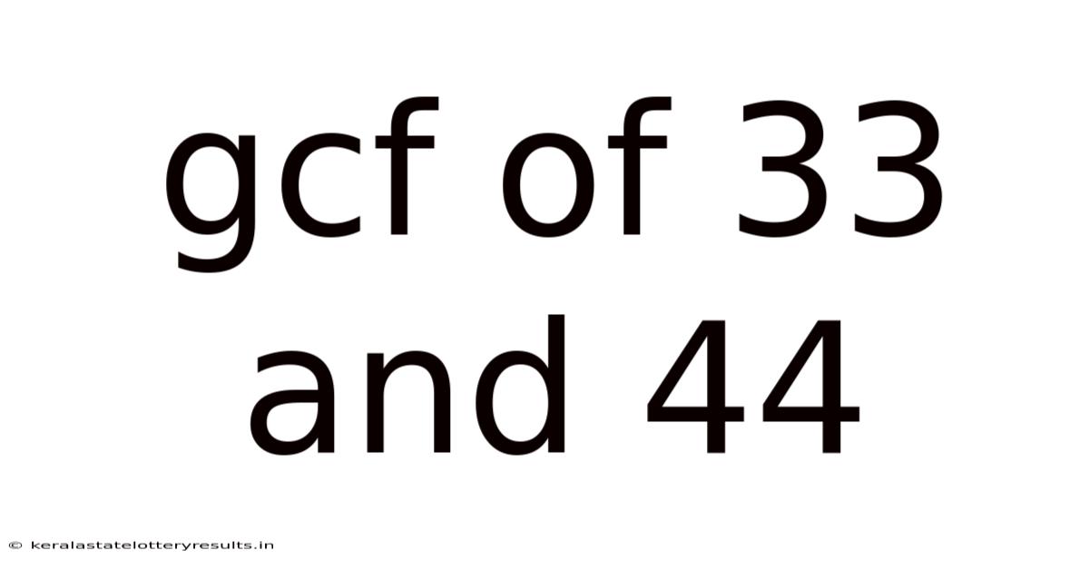 Gcf Of 33 And 44