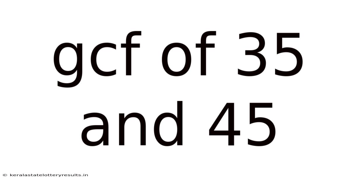 Gcf Of 35 And 45
