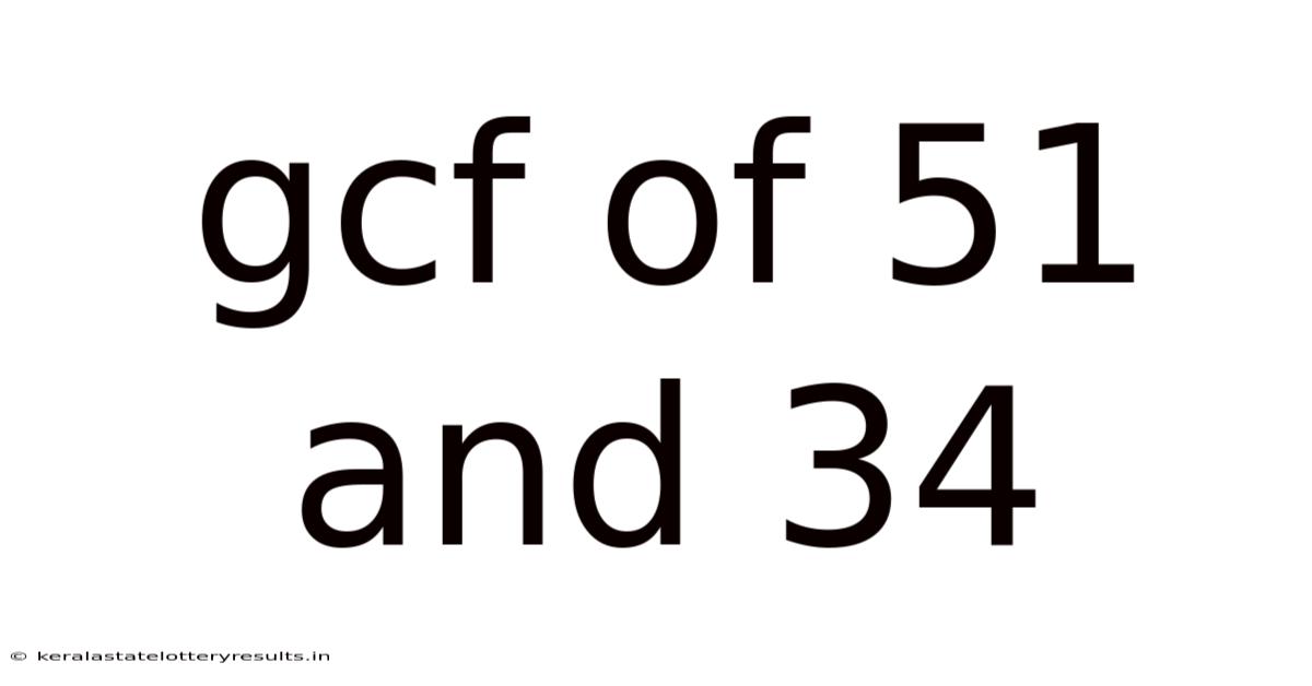 Gcf Of 51 And 34