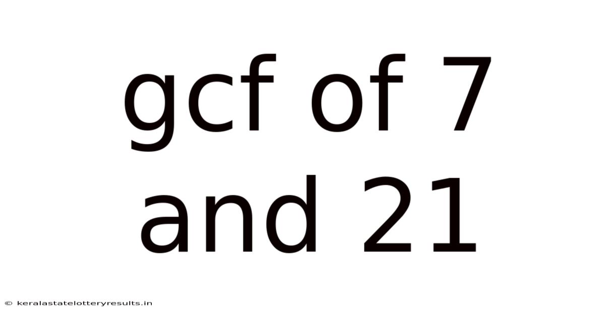 Gcf Of 7 And 21