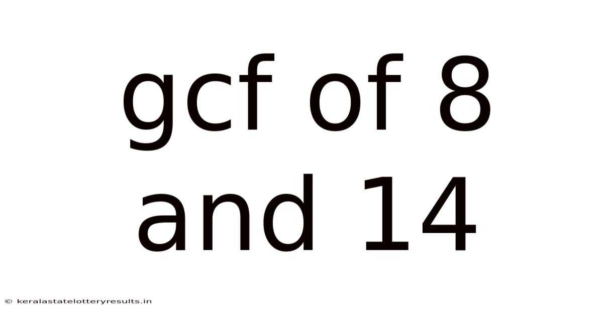 Gcf Of 8 And 14