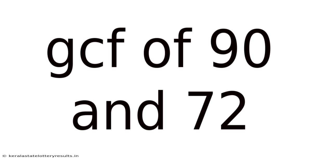 Gcf Of 90 And 72