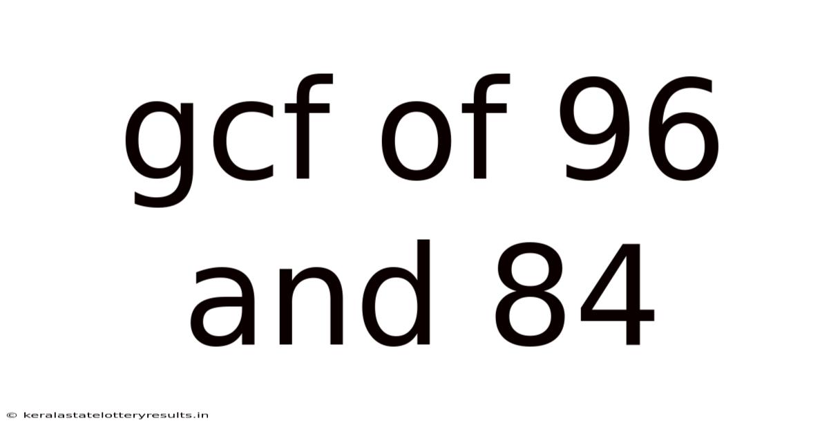 Gcf Of 96 And 84