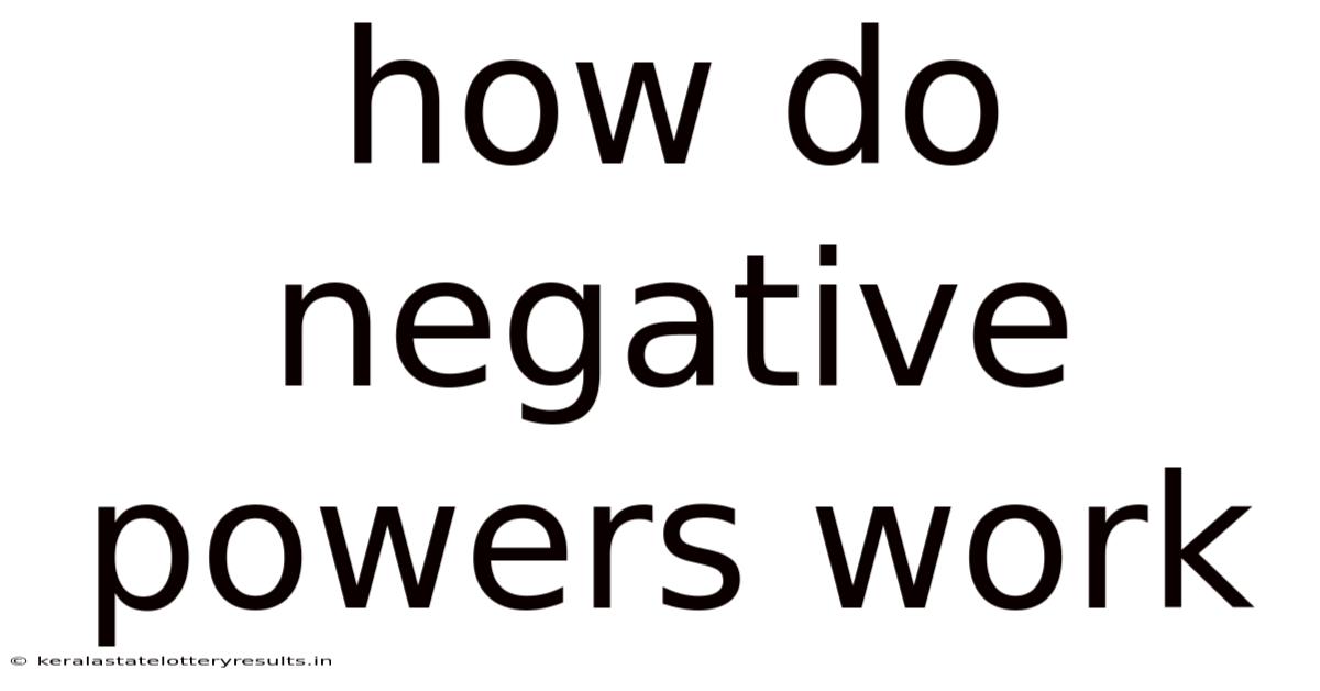 How Do Negative Powers Work