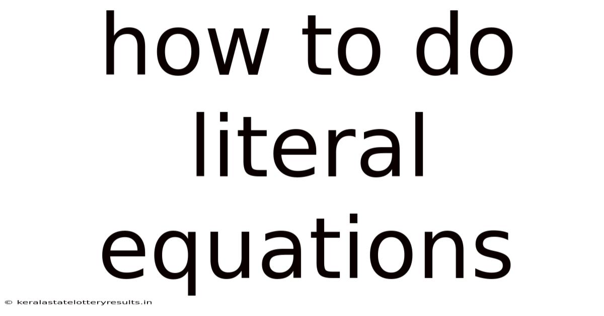 How To Do Literal Equations