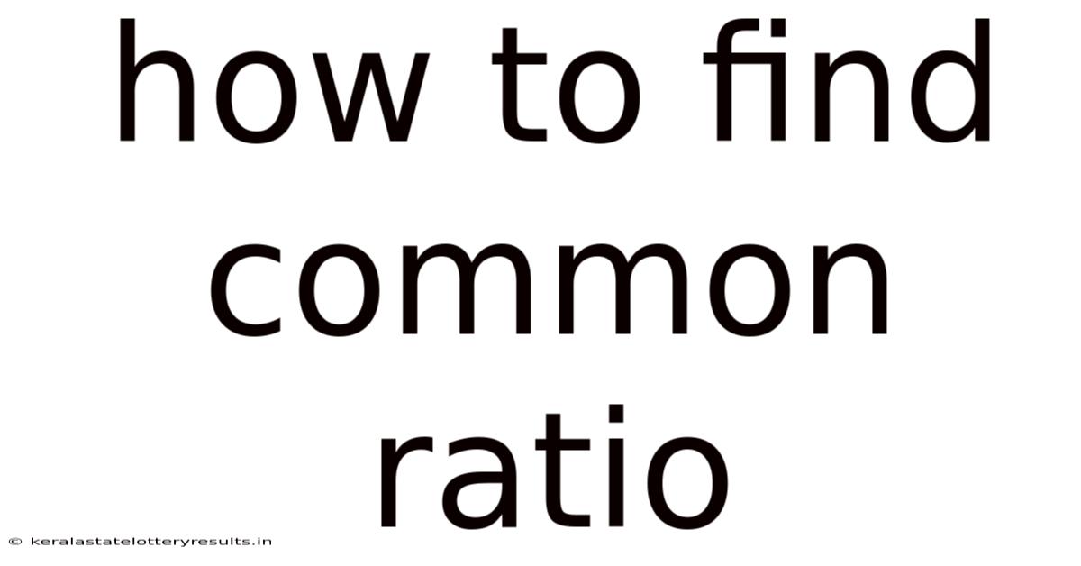 How To Find Common Ratio