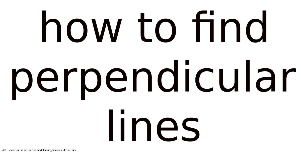 How To Find Perpendicular Lines