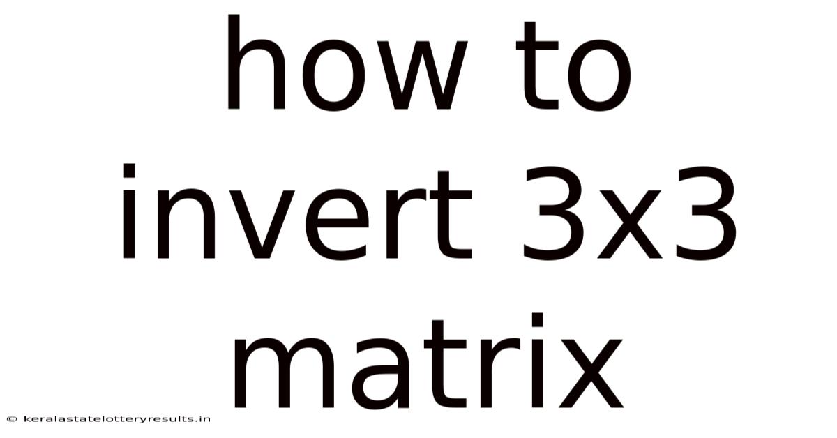 How To Invert 3x3 Matrix