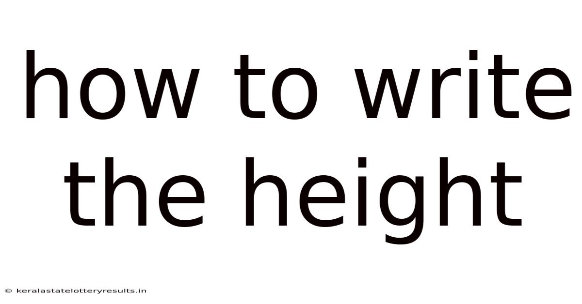 How To Write The Height