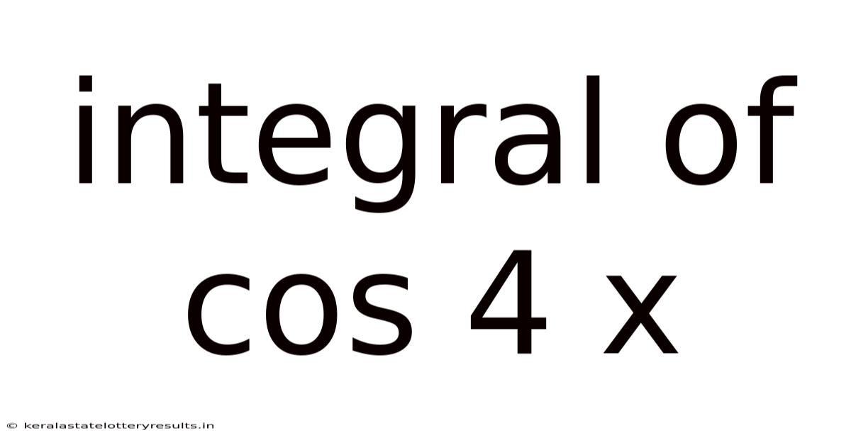 Integral Of Cos 4 X