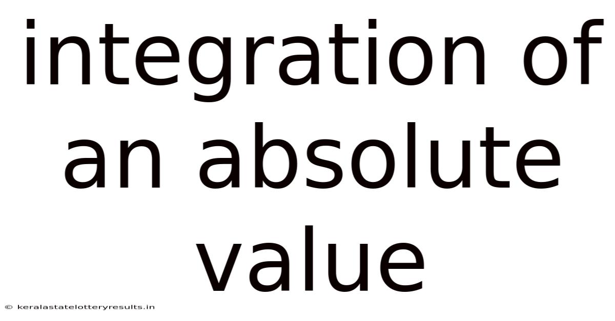 Integration Of An Absolute Value