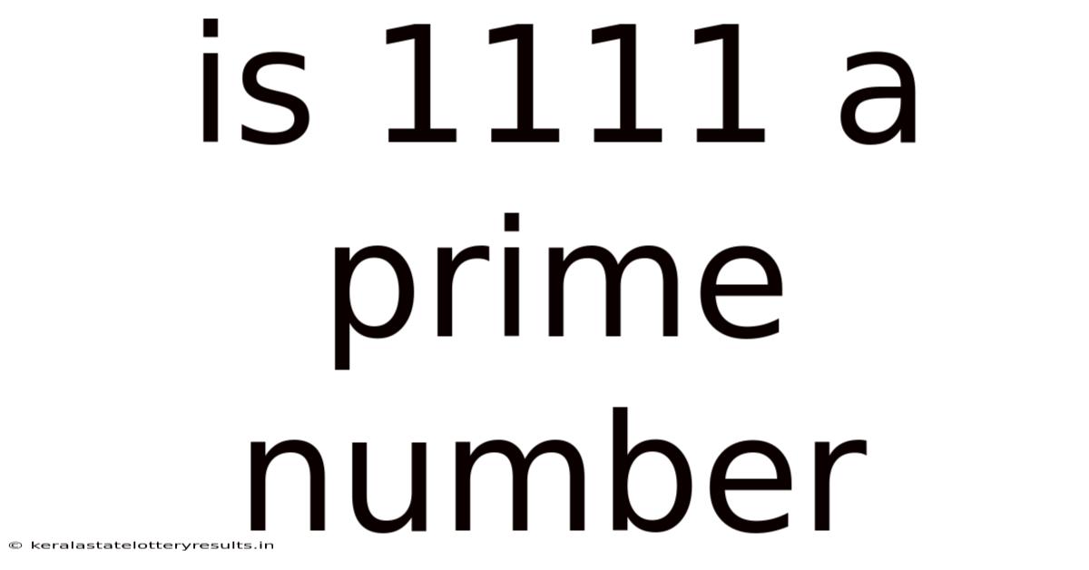 Is 1111 A Prime Number