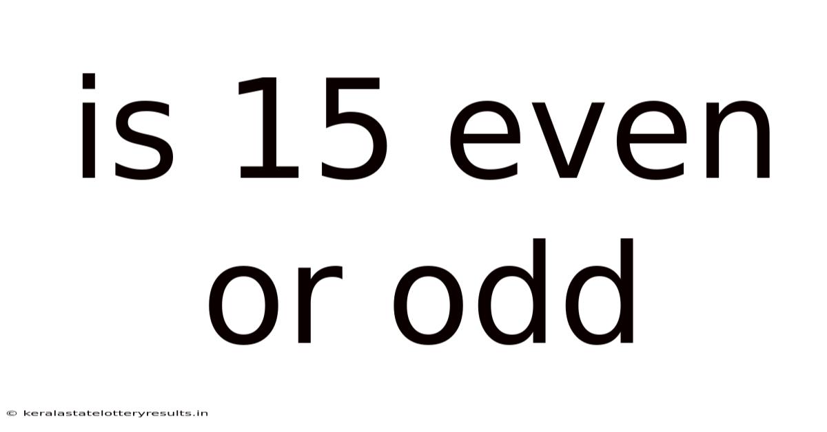 Is 15 Even Or Odd