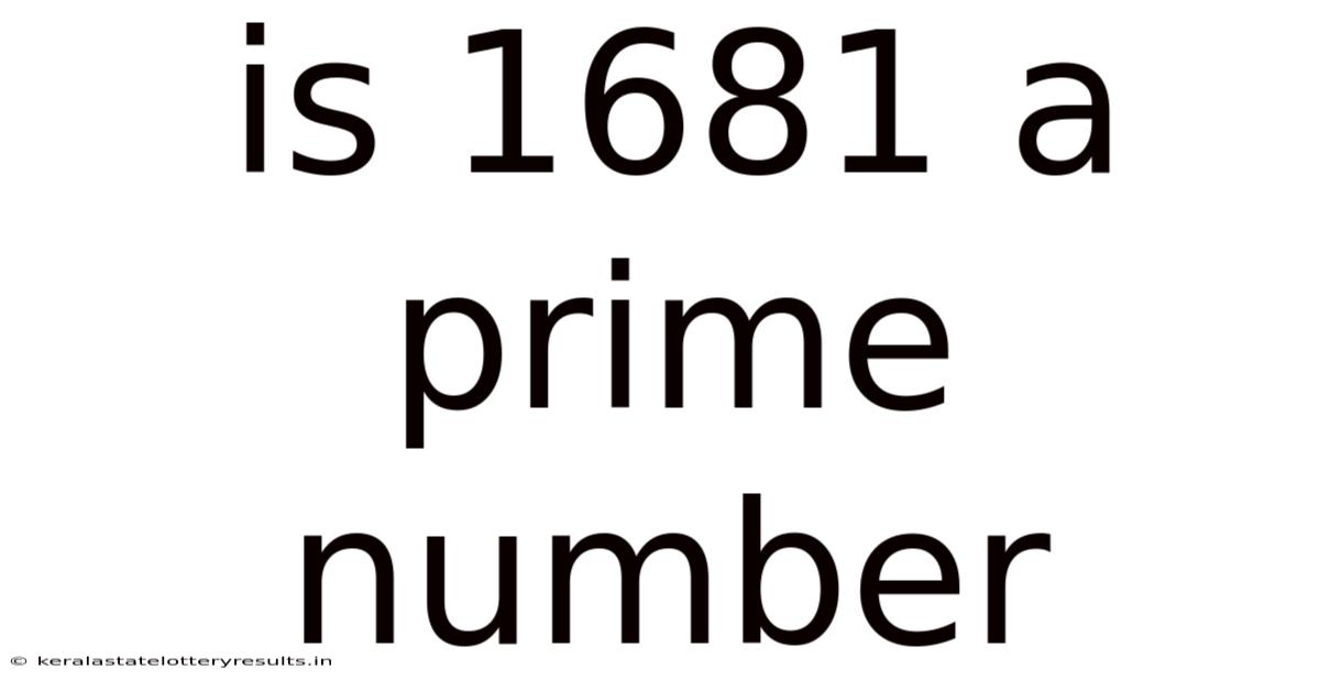Is 1681 A Prime Number
