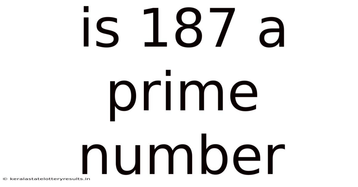 Is 187 A Prime Number