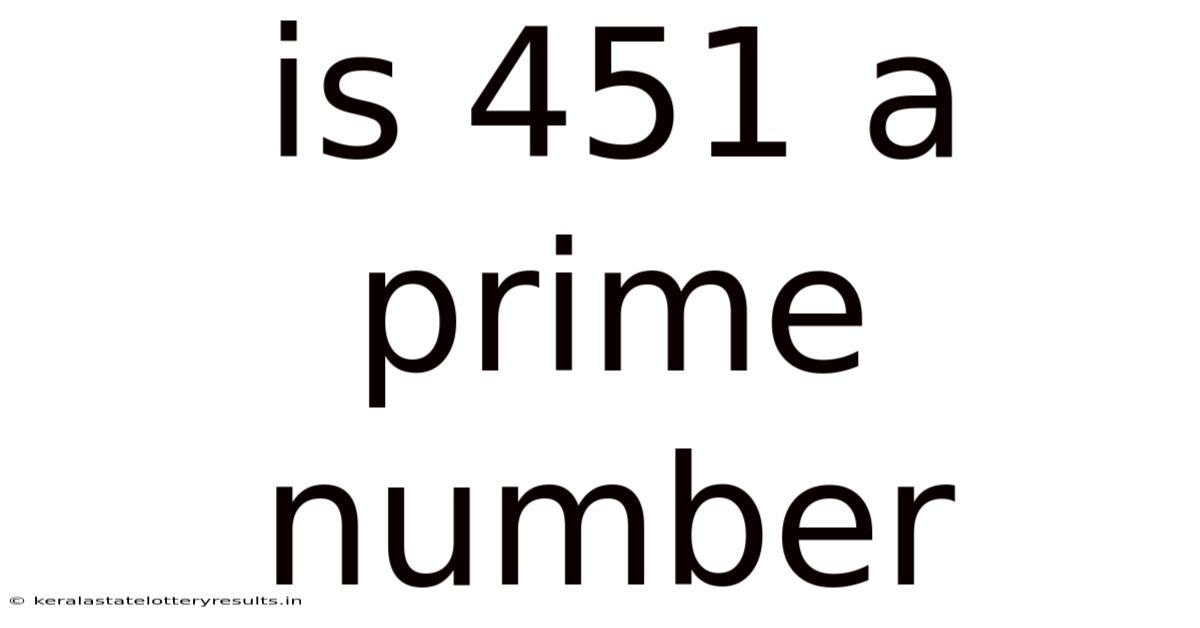 Is 451 A Prime Number