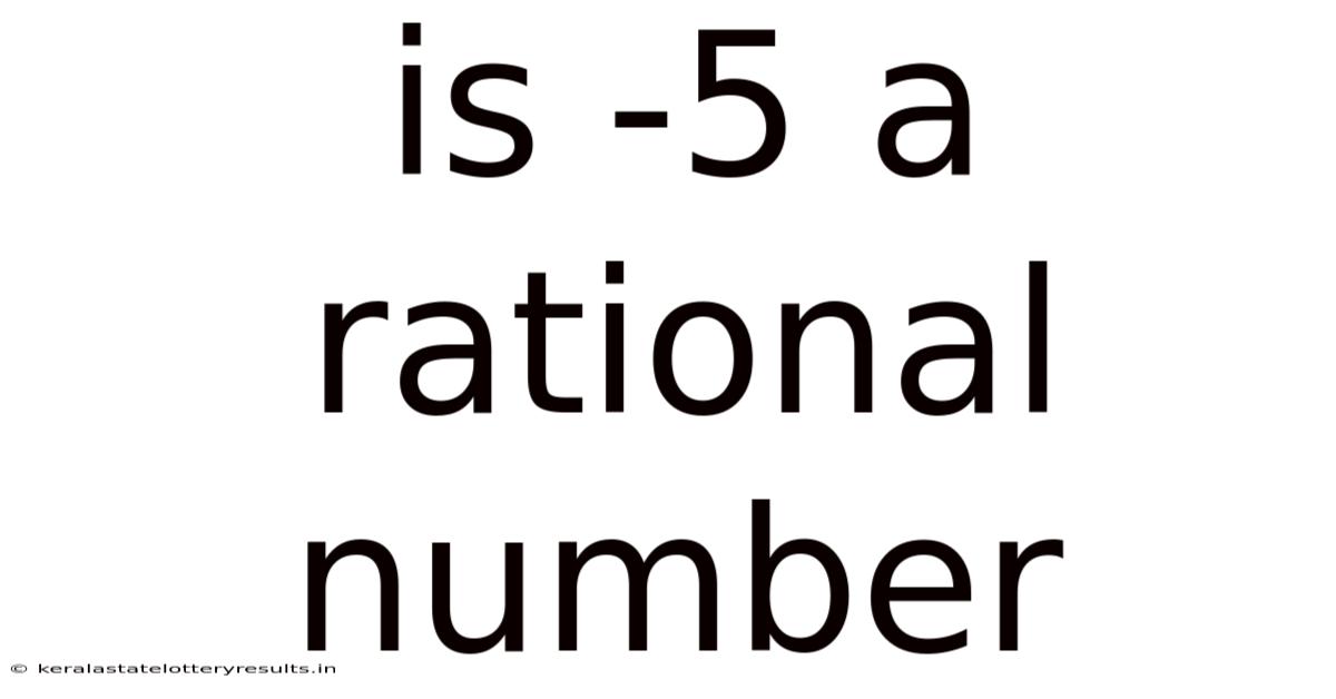 Is -5 A Rational Number