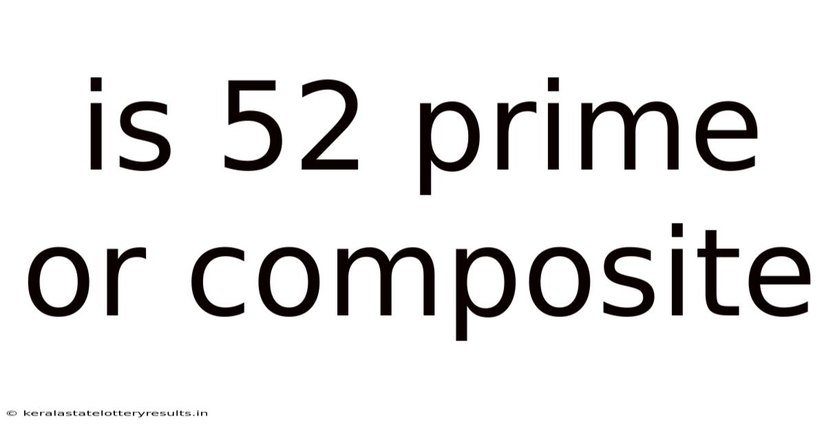 Is 52 Prime Or Composite